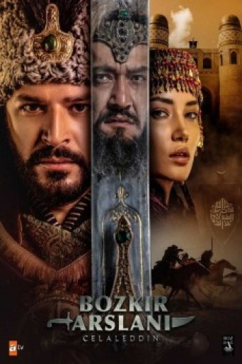 Bozkır Arslanı Celaleddin | Stepski lav Dželaleddin